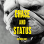 Chase And Status, No More Idols