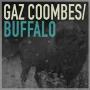 Gaz Coombes, Buffalo