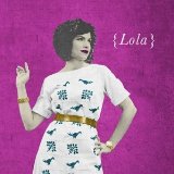 Carrie Rodriguez, Lola